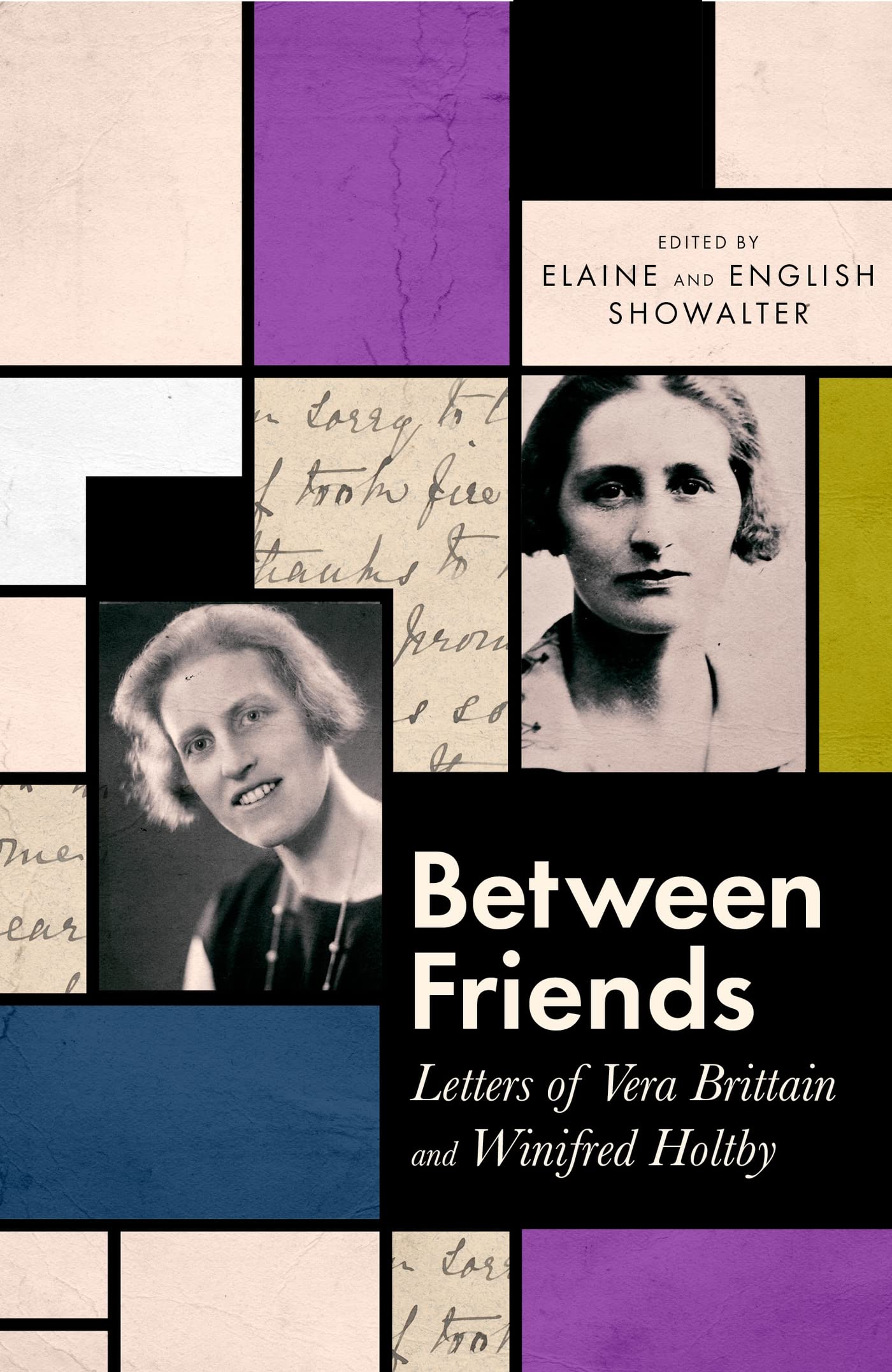 Between Friends: Letters of Vera Brittain and Winifred Holtby (Kindle Edition)