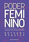 Poder feminino: Cure a ferida materna e quebre o ciclo da cultura do patriarcado