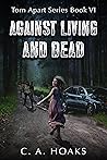 Against Living an...