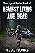 Against Living and Dead by C. A. Hoaks