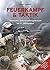 Feuerkampf & Taktik: Taktischer Schusswaffengebrauch Im 21. Jahrhundert