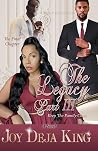 The Legacy Part 3...