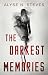 The Darkest Memories by Alyse N. Steves