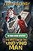 The Mystery of the Undying Man: A Grand Avenue Detectives Mystery-Adventure (The Grand Avenue Detectives Book 1)