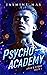 Psycho Academy: Aran's Stor...
