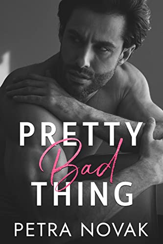 Pretty Bad Thing