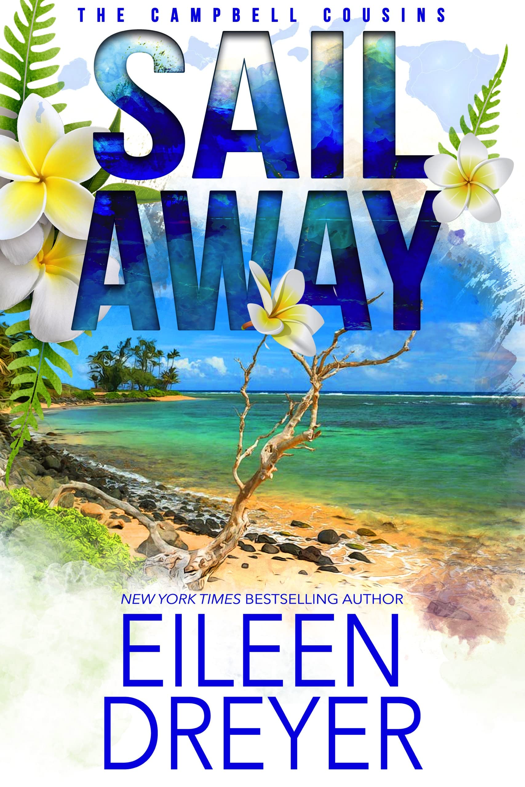 Sail Away (The Campbell Cousins Book 2)