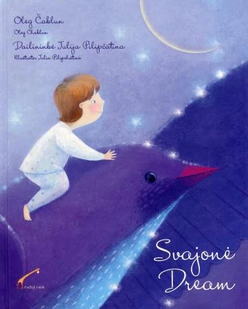 Svajonė. Dream