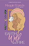 Earth Wolf & Fire (Eliza Falls #2)