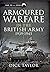 Armoured Warfare in the British Army 1939–1945 by Dick Taylor