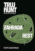 Zahrada, Rest