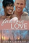 Faking Love (Kimbell Texas Sweet Romances) Faking Love (Kimbell Texas Sweet Romances)