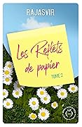Les reflets de papier, tome 2