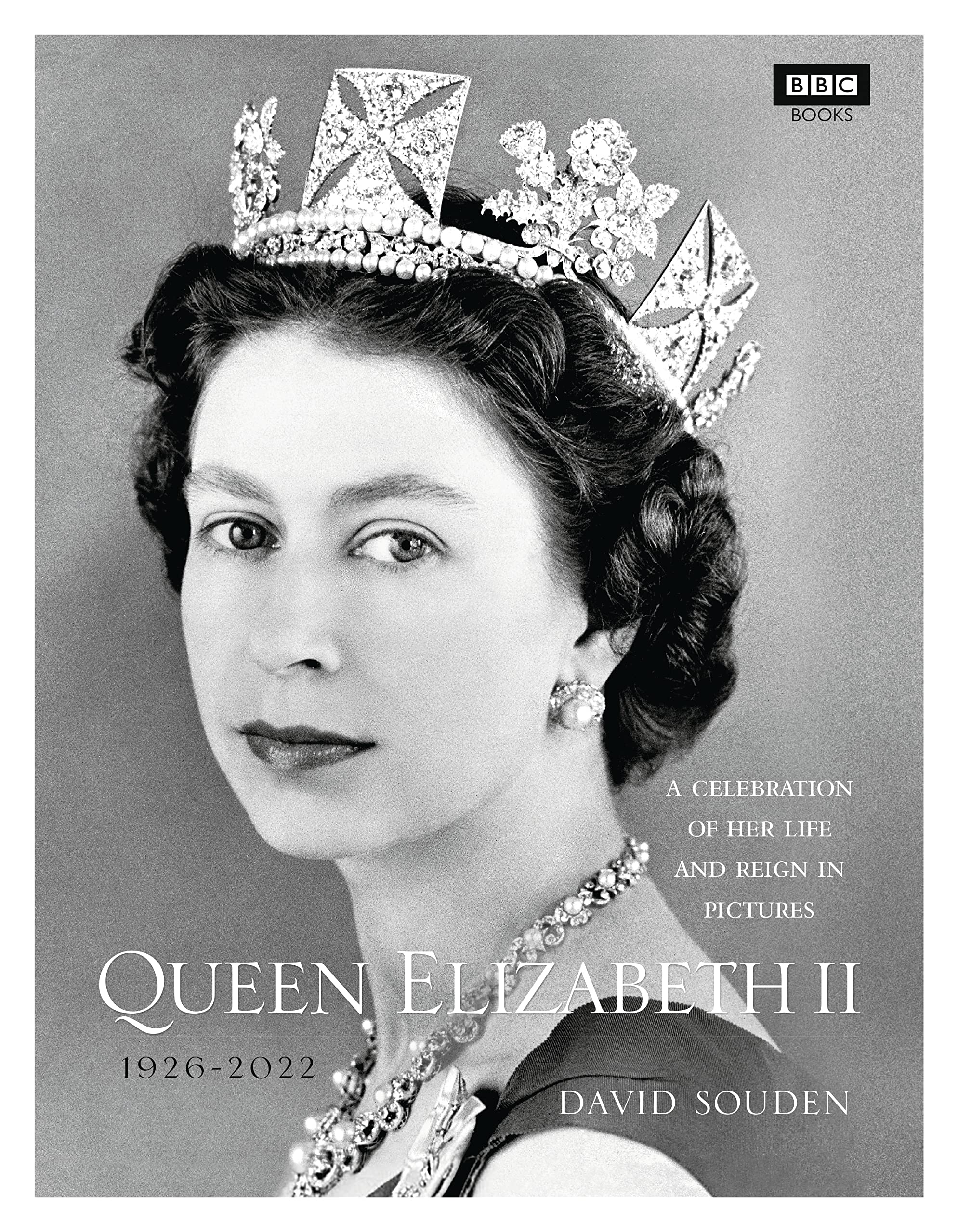 Queen Elizabeth II: A Celebration of Her Life and Reign in Pictures (Kindle Edition)