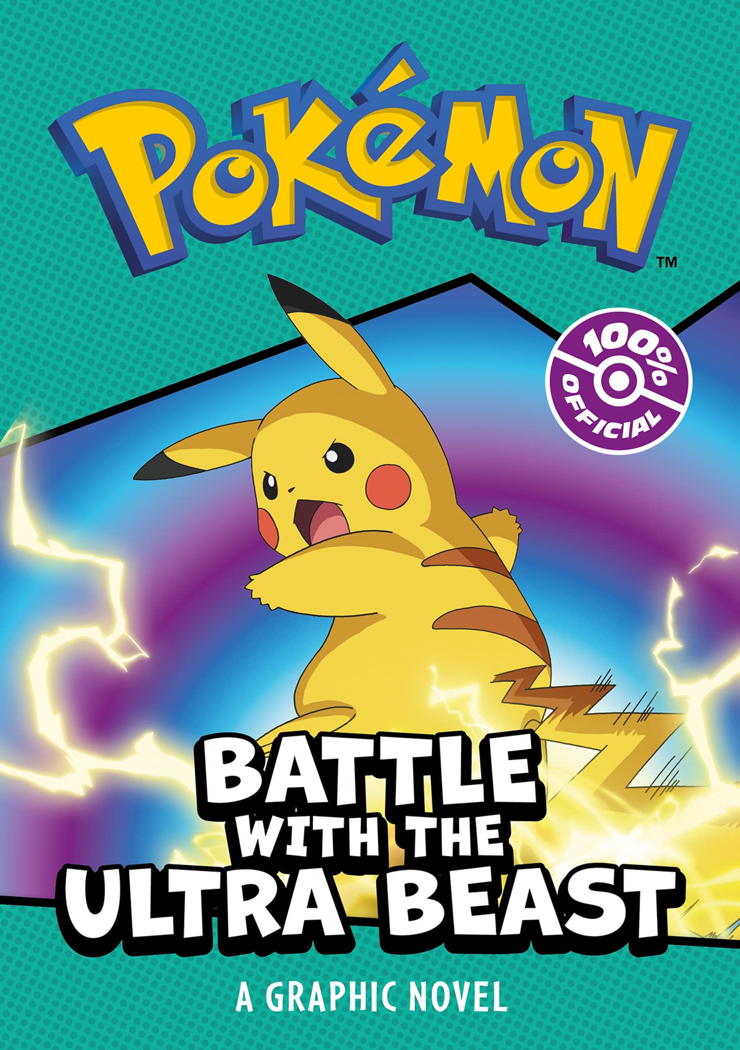 POKÉMON BATTLE WITH THE ULTRA BEAST: A GRAPHIC NOVEL: An epic graphic novel for children - perfect for new readers and Pokémon fans (Kindle Edition)