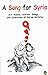 A Song for Syria  by Sreemanti Sengupta