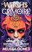 The Witch'S Grimoire: A Beg...