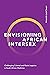 Envisioning African Intersex: Challenging Colonial and Racist Legacies in South African Medicine