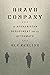 Bravo Company: An Afghanist...