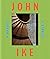 John Ike: 9 Houses/9 Storie...