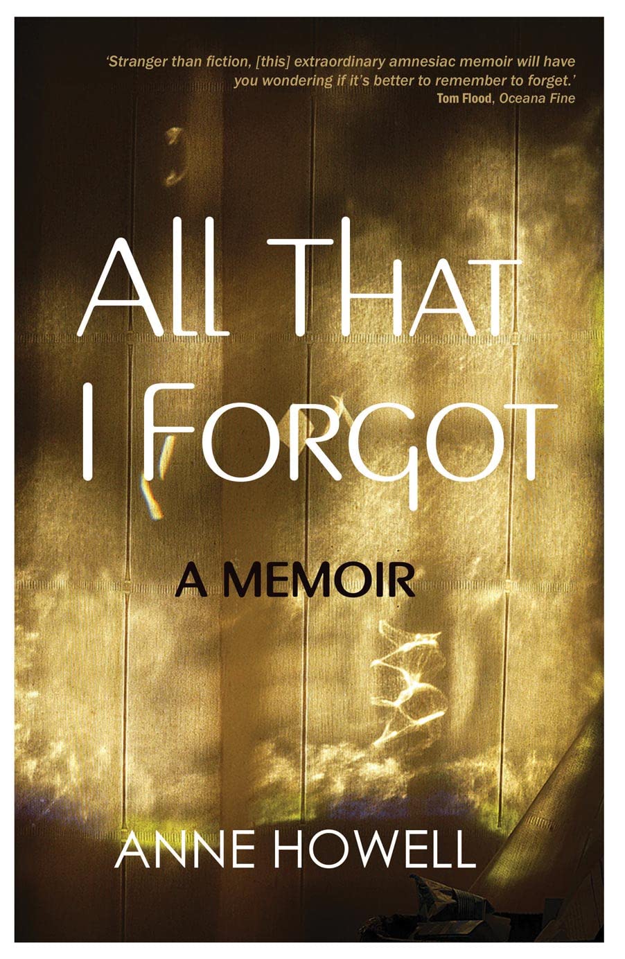 All That I Forgot (Kindle Edition)