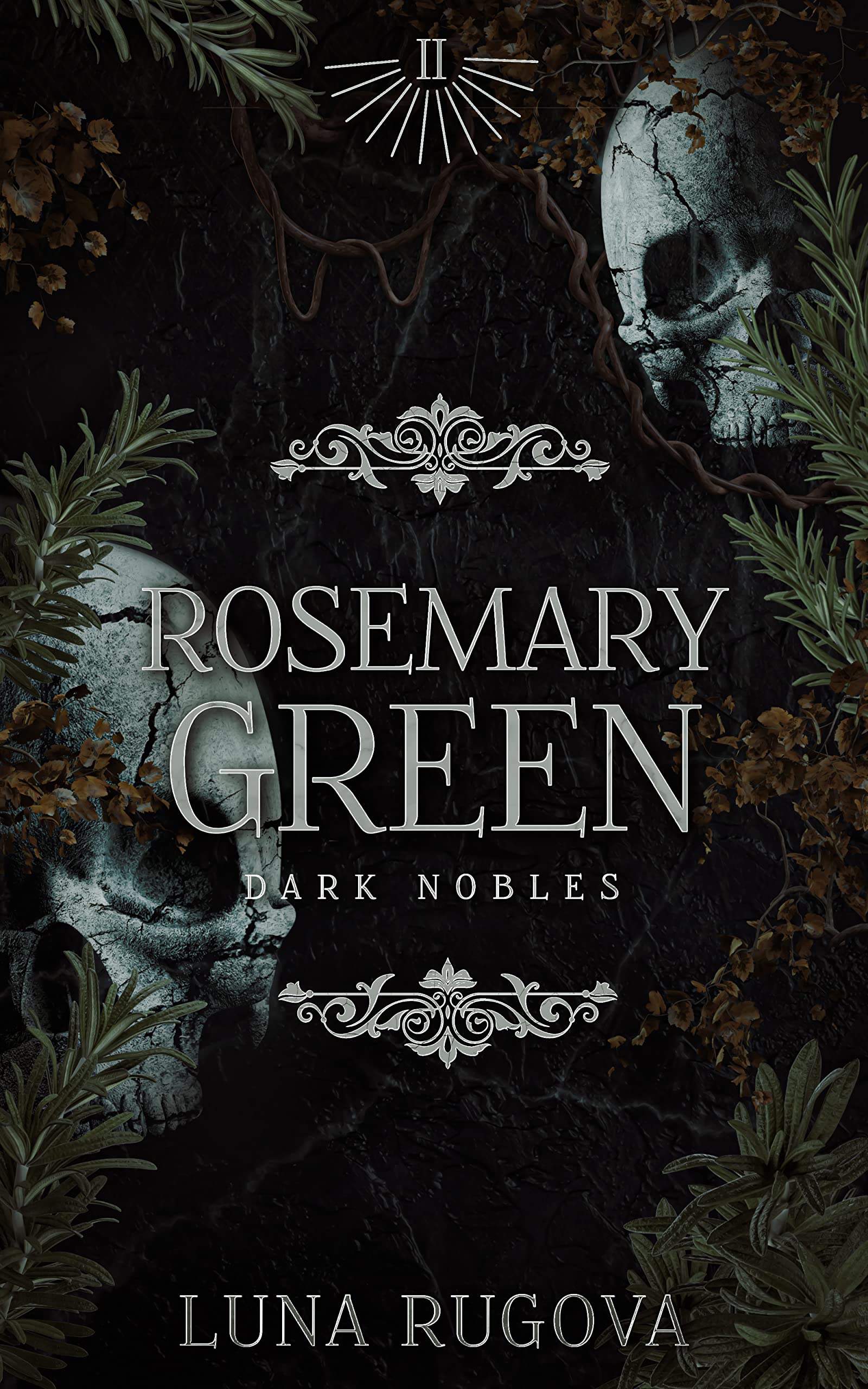 Rosemary Green (Dark Nobles #2)