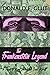 The Frankenstein Legend by Donald F. Glut