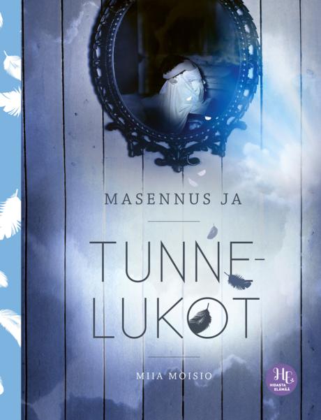 Masennus ja tunnelukot (Hardcover)