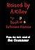 Raised by a Killer: Extreme Horror Book #8 Age 21