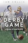 The Derby Game: A...