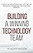 Building a Winning Technolo...