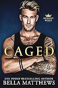 Caged (Defiant Kings, #1)