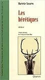 Les Hérétiques