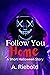 Follow You Home: A Short Ha...