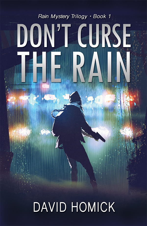 Don't Curse the Rain (Rain Mystery Trilogy Book 1)