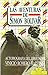 Las aventutas de Simón Bolívar   Autobiografía del Libertador