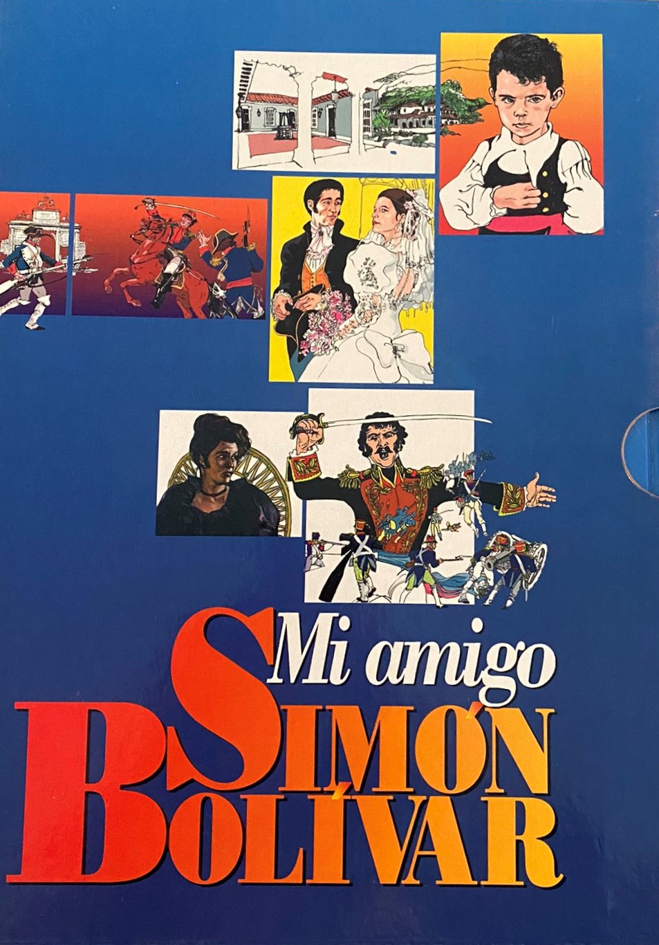 Mi amigo Simón Bolívar (Mi amigo Simón Bolívar, #1-3)