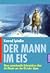 Der Mann im Eis. by Konrad Spindler