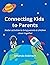 Connecting Kids to Parents:...