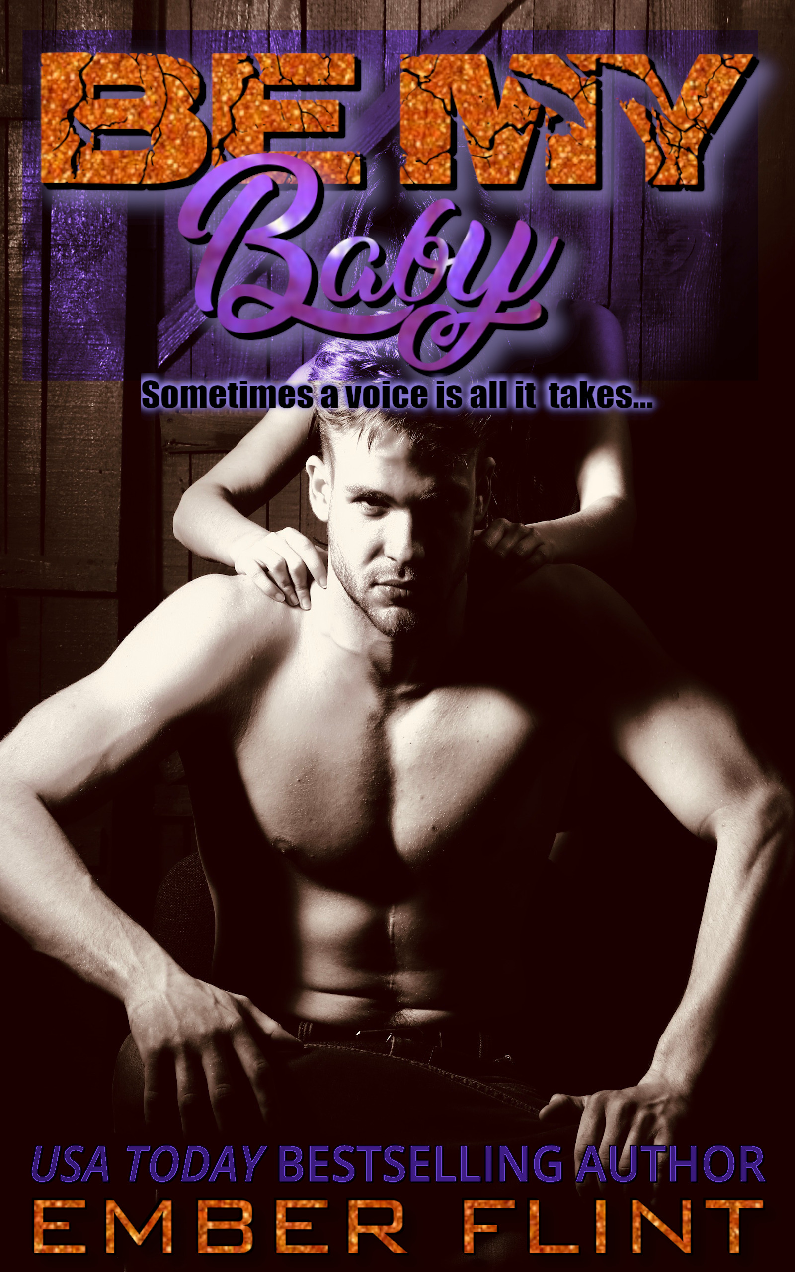 Be My Baby (Kindle Edition)