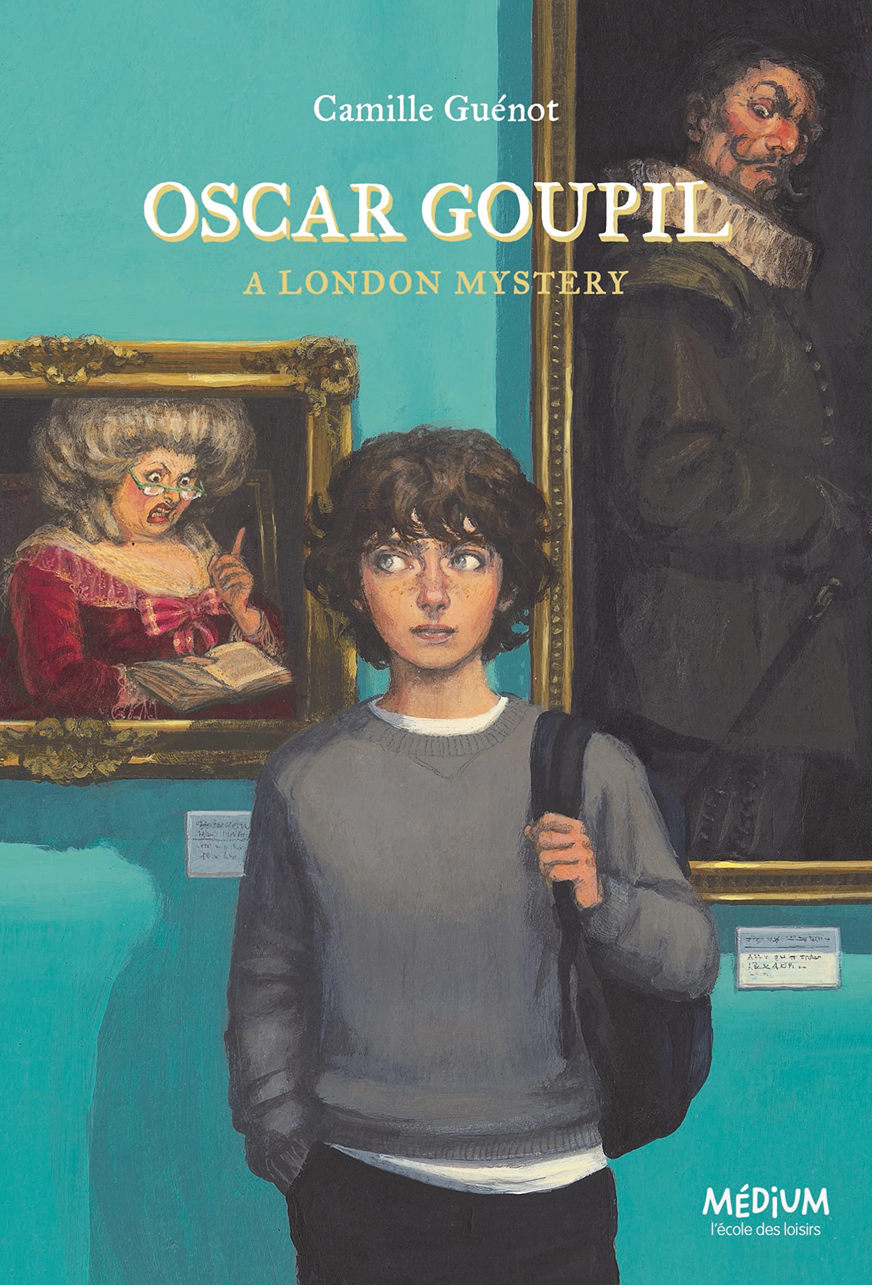 Oscar Goupil : A London Mystery (Paperback)