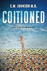 Coitioned: A Dr. Sean Nolan Mystery
