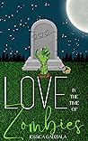 Love in the Time of Zombies by Jessica Gadziala