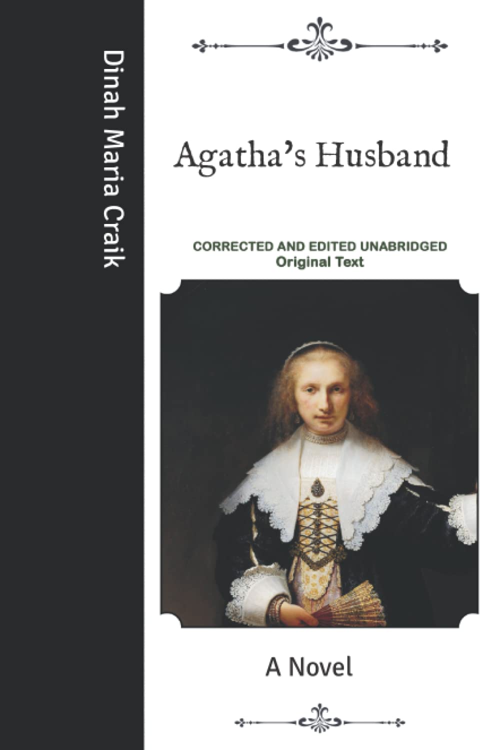 Agatha's Husband: A Novel- Corrected and Edited Unabridged Original Text