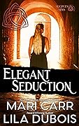 Elegant Seduction