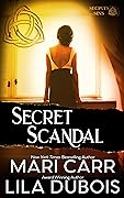Secret Scandal