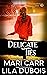 Delicate Ties (Trinity Master: Secrets and Sins, #4)