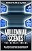 Millennial Scenes: The Scen...