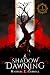 A Shadow Dawning