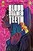 Blood Stained Teeth #6
